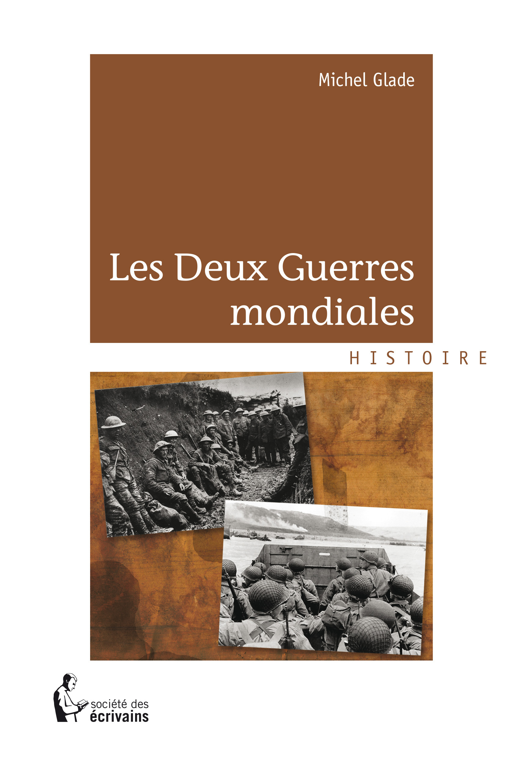 Les Deux Guerres Mondiales