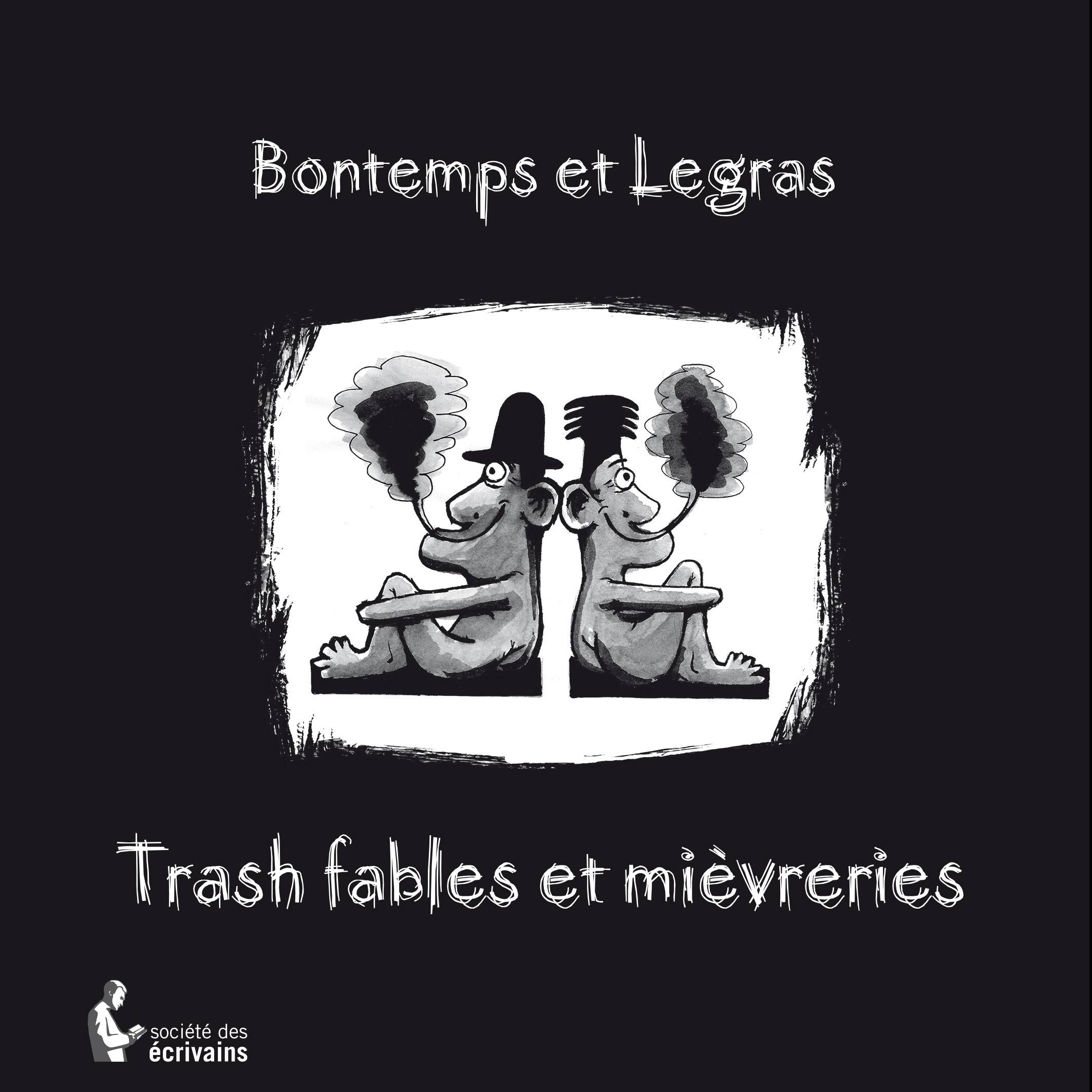 Trash Fables Et Mievreries