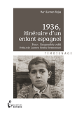 1936, Itineraire D'Un Enfant Espagnol