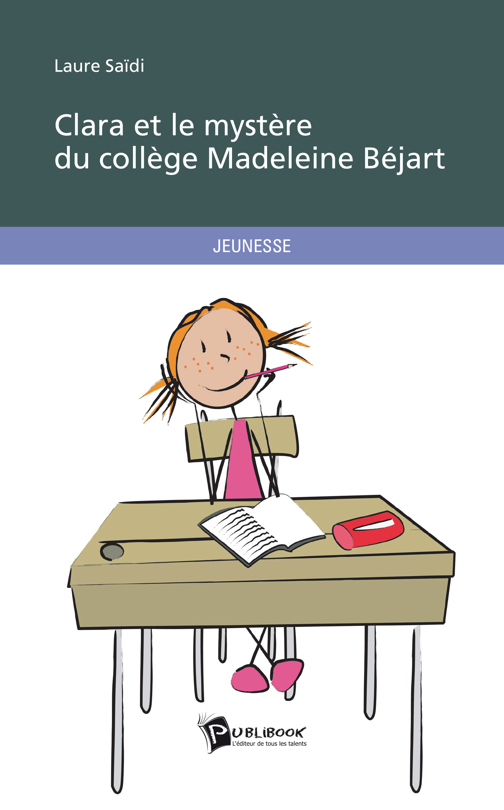 Clara Et Le Mystere Du College Madeleine Bejart