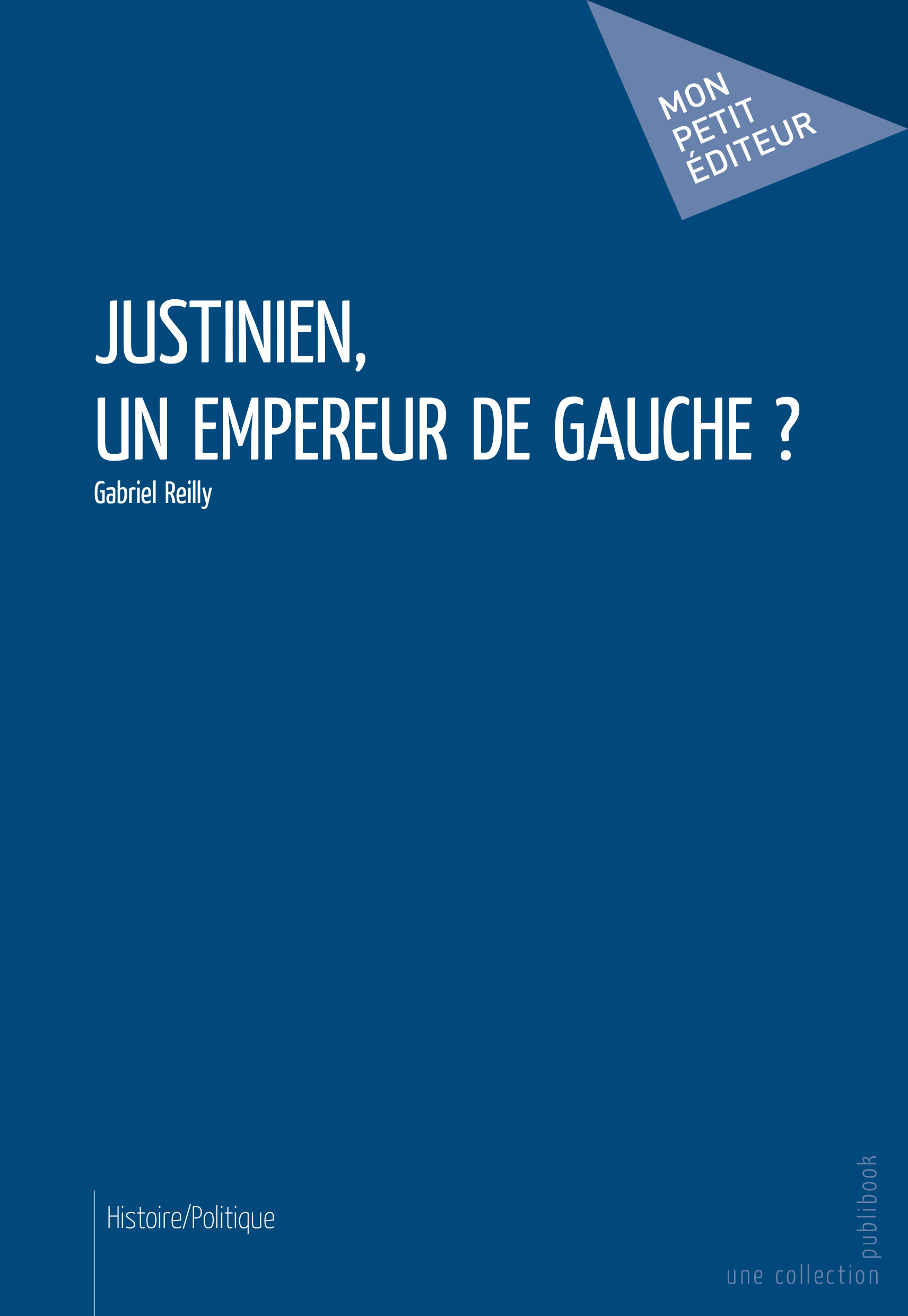 Justinien, Un Empereur De Gauche ?