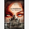 La Malediction - Tome 1