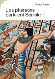 Les Pharaons Parlaient Soninke !