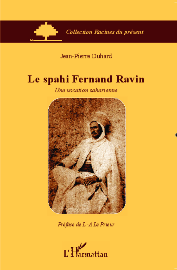 Le Spahi Fernand Ravin - Une Vocation Saharienne