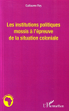 Les Institutions Politiques Mossis A L'Epreuve De La Situation Coloniale