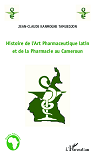 Histoire De L'Art Pharmaceutique Latin Et De La Pharmacie Au Cameroun