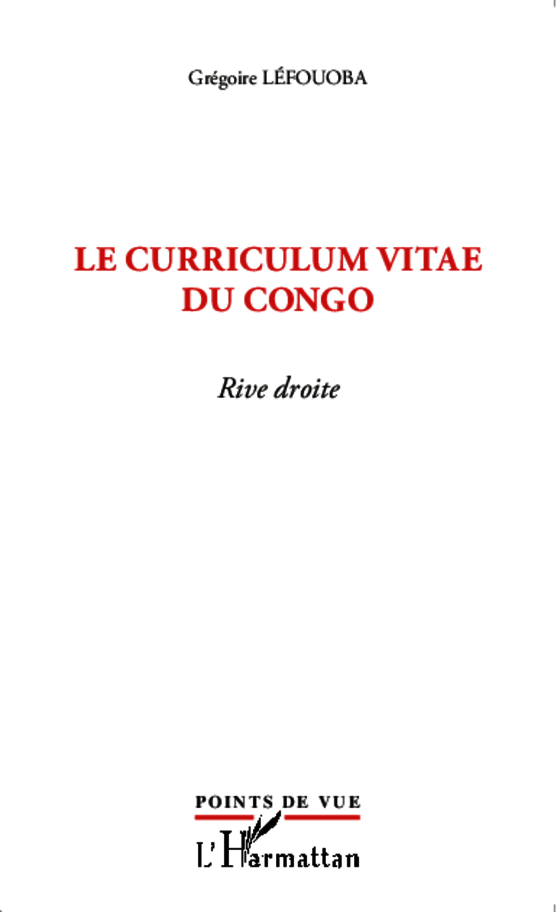 Le Curriculum Vitae Du Congo - Rive Droite