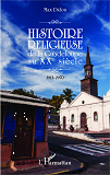 Histoire Religieuse De La Guadeloupe Au Xxe Siecle - 1911-1970