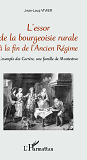 L'Essor De La Bourgeoisie Rurale A La Fin De L'Ancien Regime - L'Exemple Des Carrere, Une Famille De