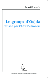 Le Groupe D'Oujda Revisite Par Cherif Belkacem