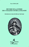 Histoire De La Guerre Des Cosaques Contre La Pologne