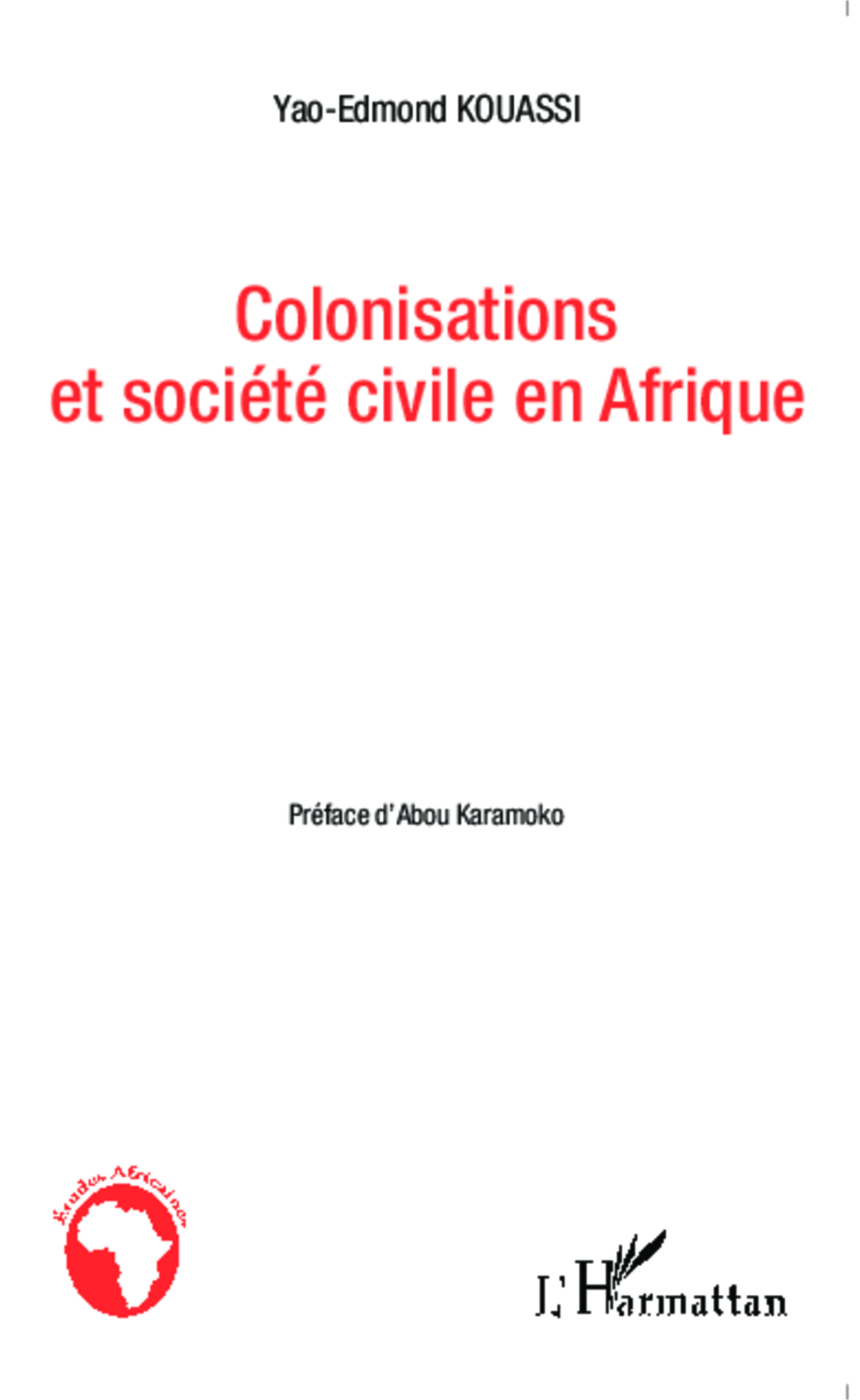 Colonisations Et Societe Civile En Afrique