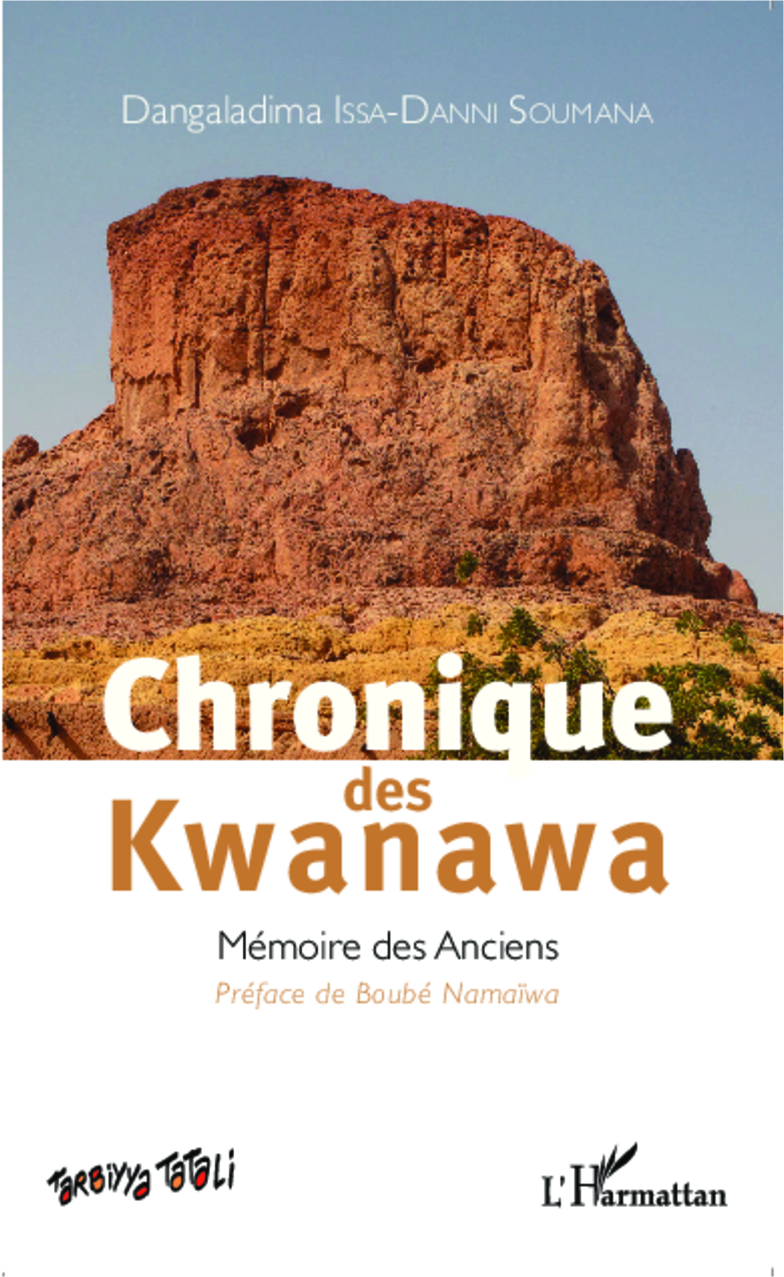 Chronique Des Kwanawa - Memoire Des Anciens