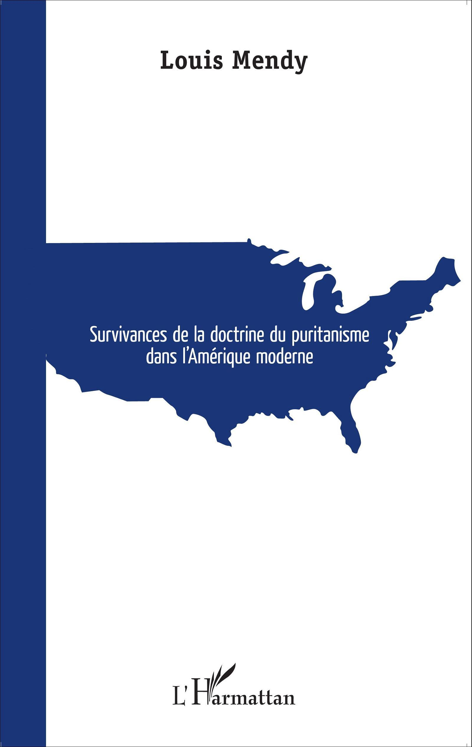 Survivances De La Doctrine Du Puritanisme Dans L'Amerique Moderne