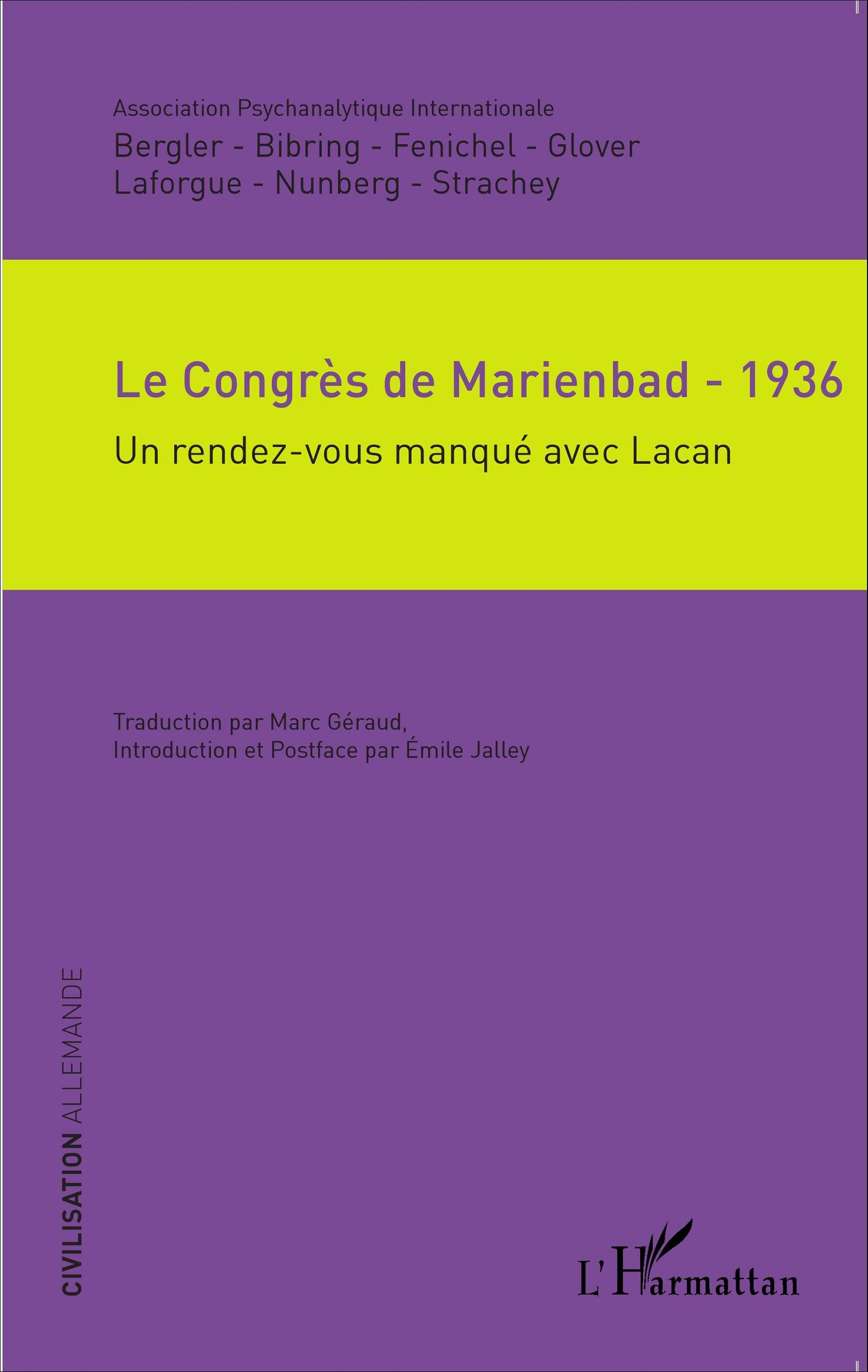 Le Congres De Marienbad - 1936 - Un Rendez-Vous Manque Avec Lacan