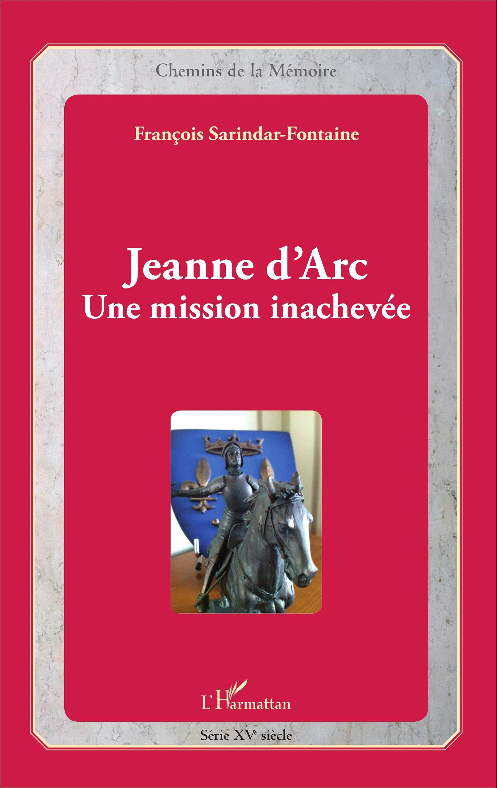 Jeanne D'Arc - Une Mission Inachevee