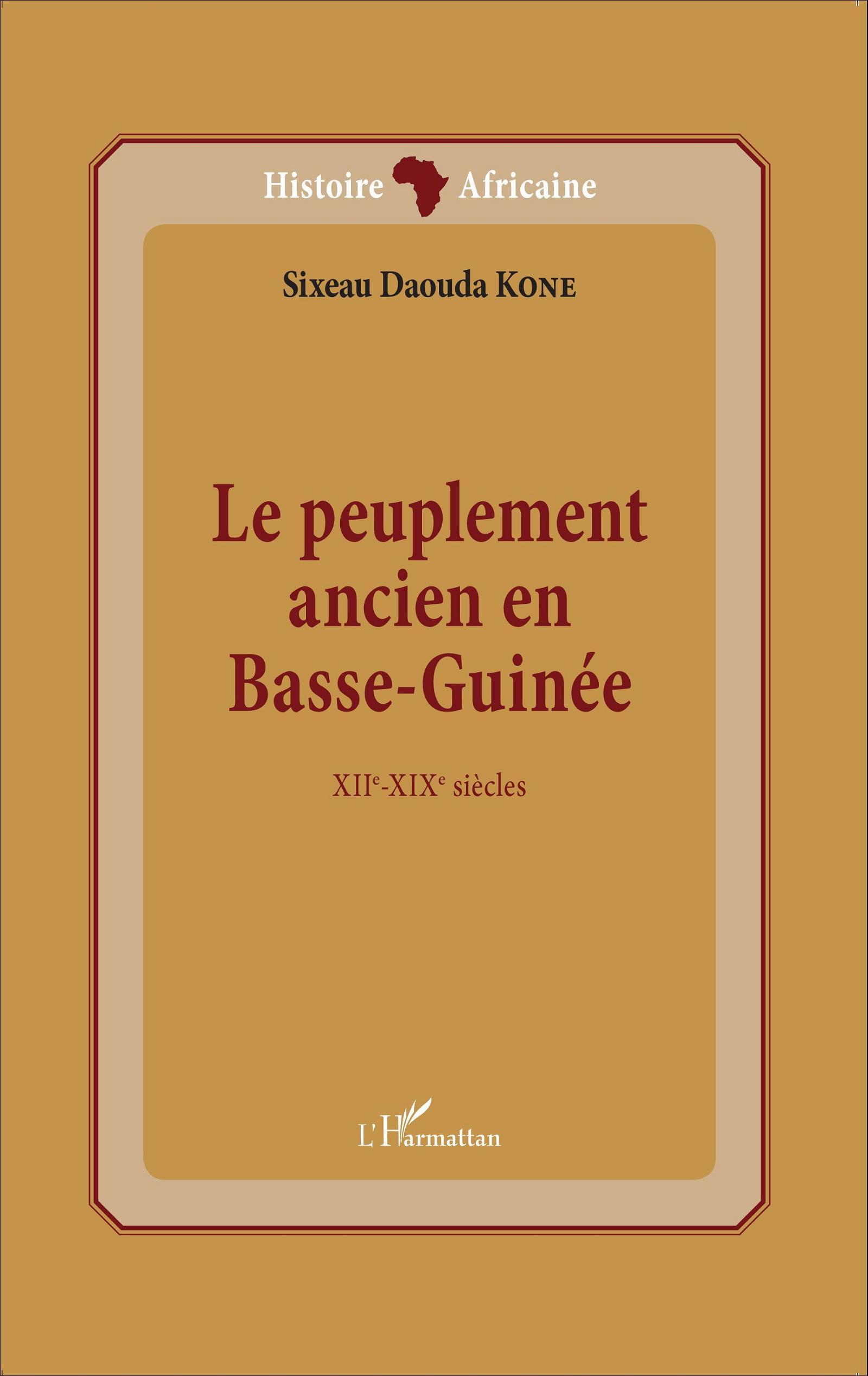 Le Peuplement Ancien En Basse-Guinee - Xiie-Xixe Siecles