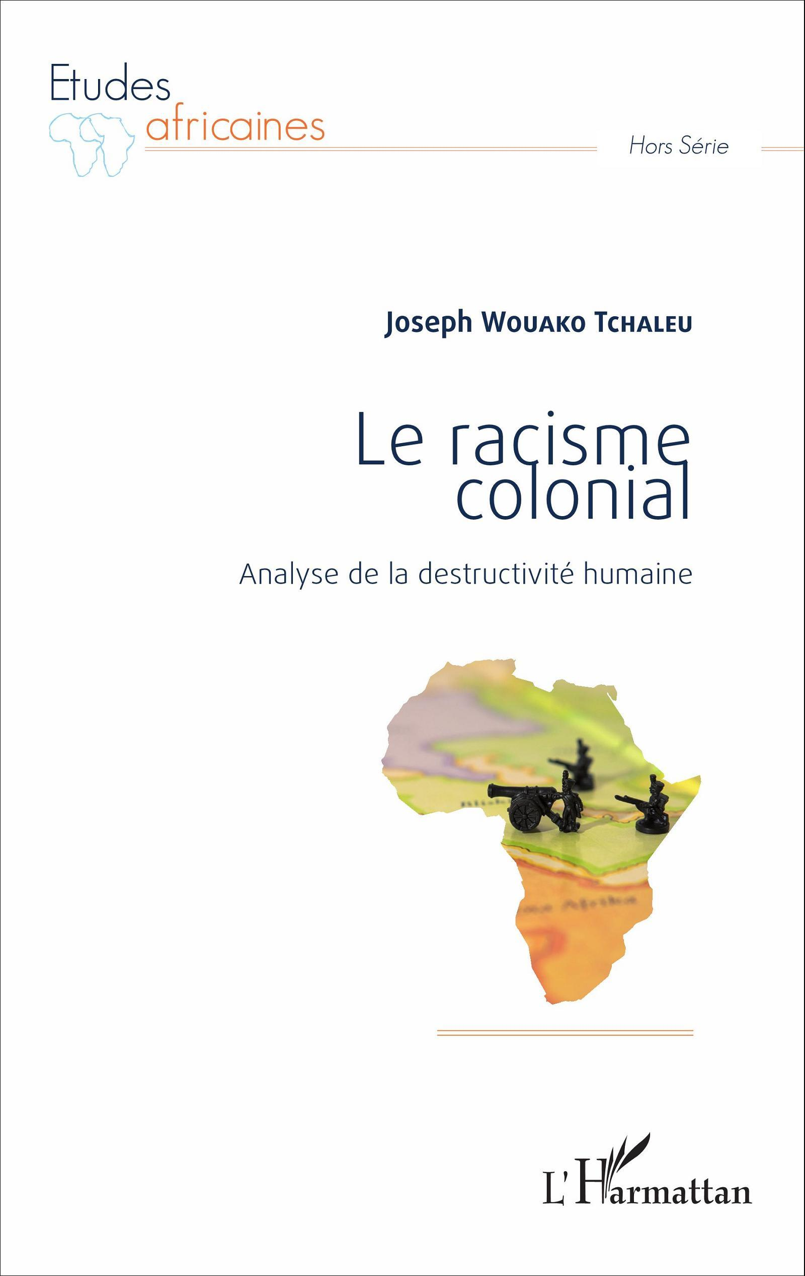 Le Racisme Colonial - Analyse De La Destructivite Humaine