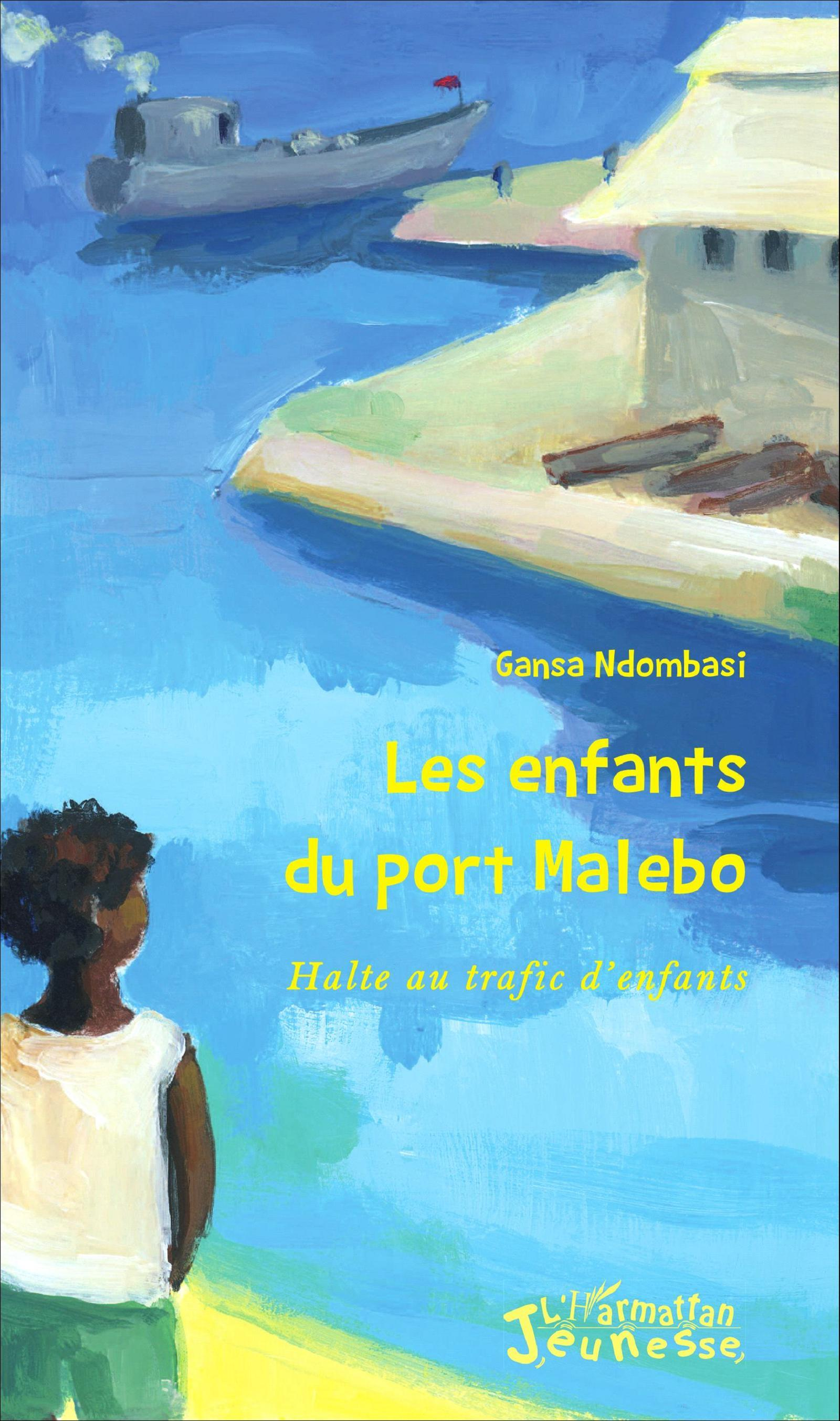 Les Enfants Du Port Malebo - Halte Au Trafic D'Enfants