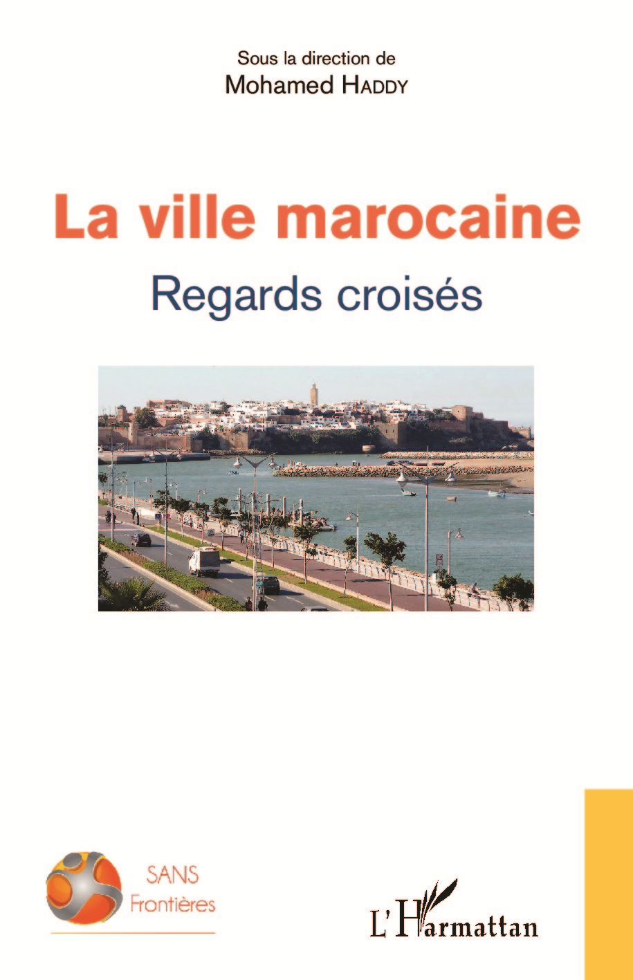 La Ville Marocaine - Regards Croises