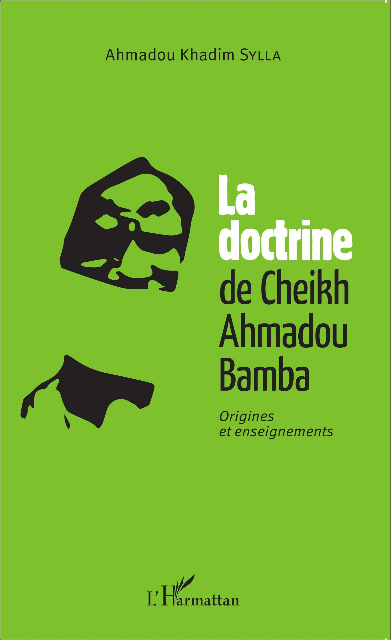 La Doctrine Du Cheikh Ahmadou Bamba - Origines Et Enseignements