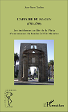 L'Affaire Du Dragon - (1792-1799) - Les Incidences Au Rio De La Plata D'Une Menace De Famine A L'Ile