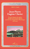 Jean-Pierre Eugene Clavier - Premier Homme De Couleur Membre Du Conseil Colonial Et De La Cour D'App