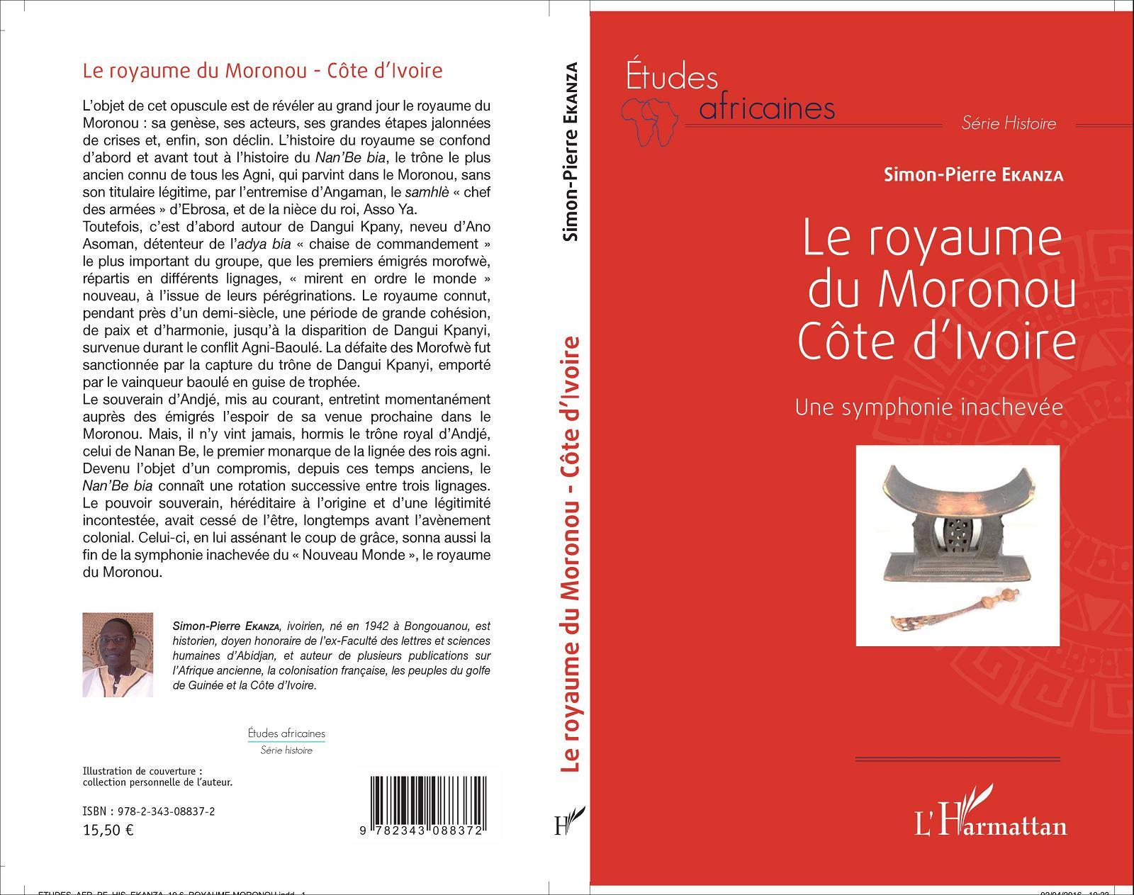 Le Royaume Du Moronou Cote D'Ivoire - Une Symphonie Inachevee