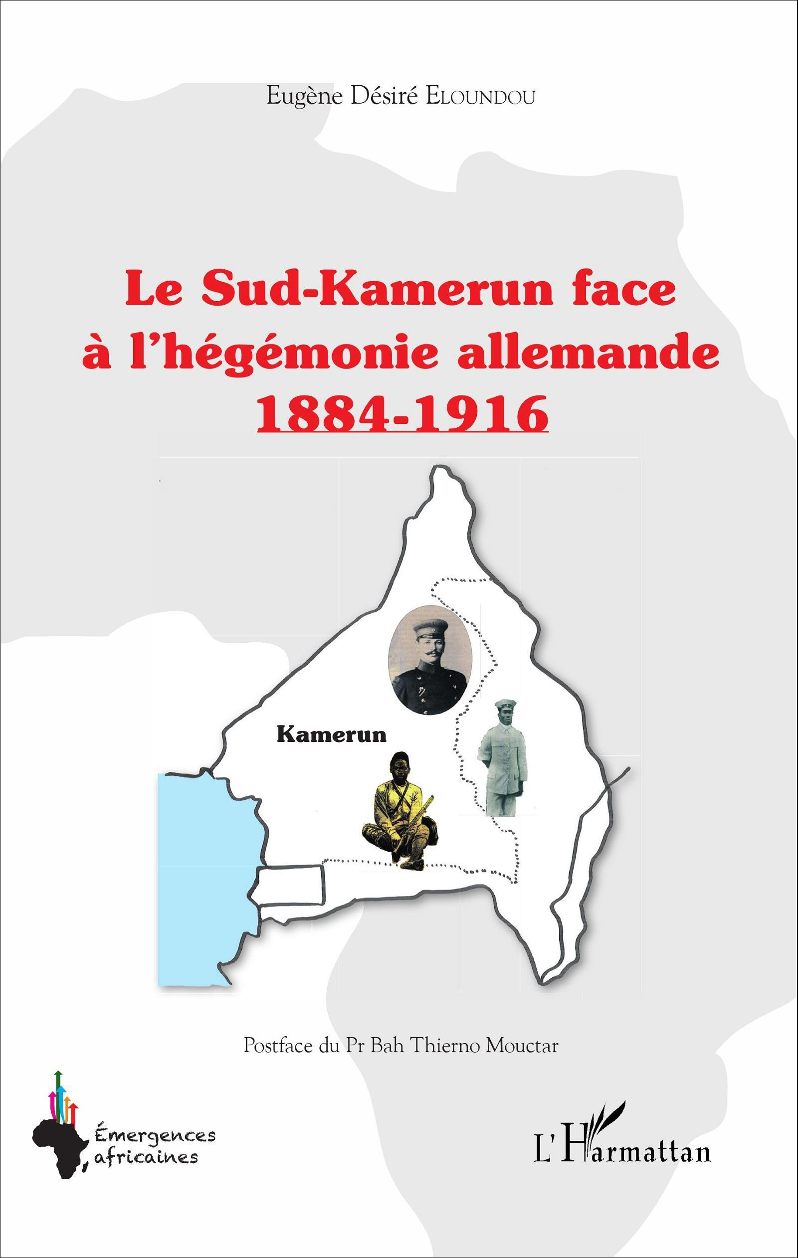 Le Sud-Kamerun Face A L'Hegemonie Allemande 1884-1916