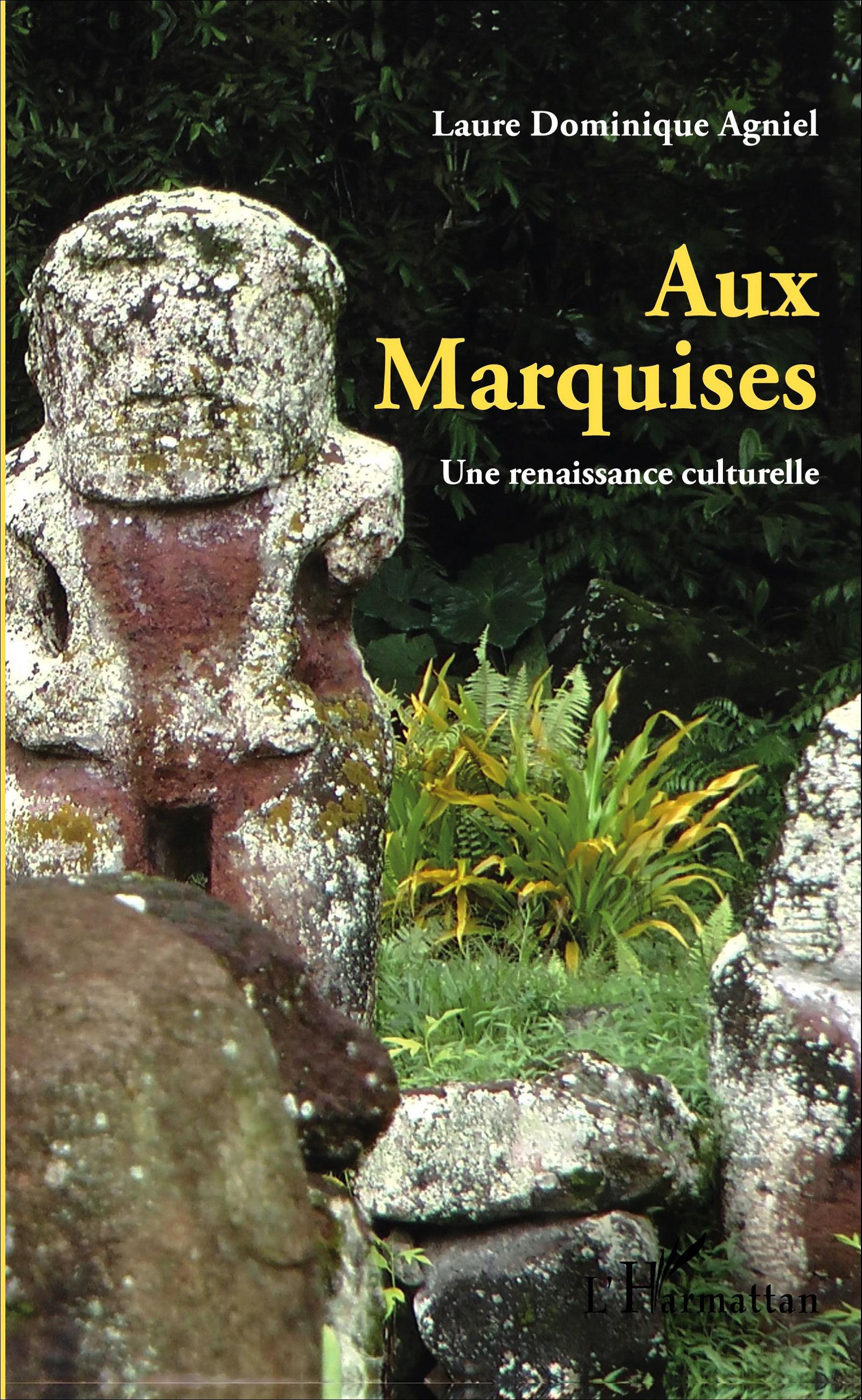 Aux Marquises - Une Renaissance Culturelle - (3e Edition)