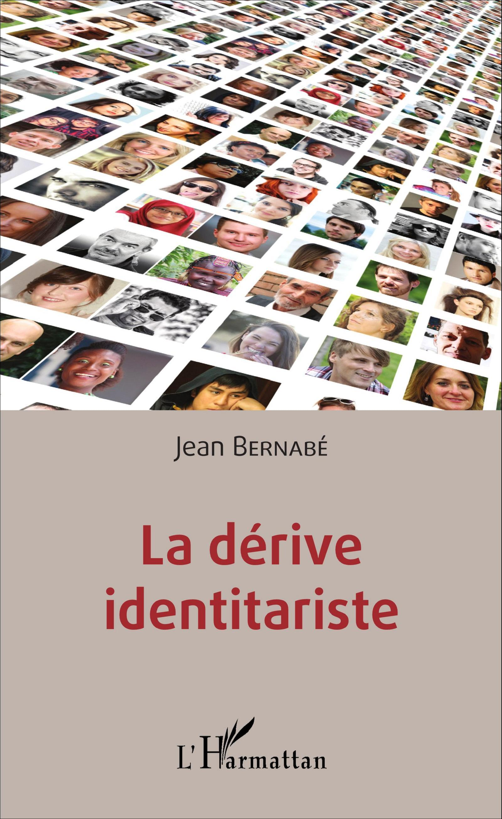 La Derive Identitariste