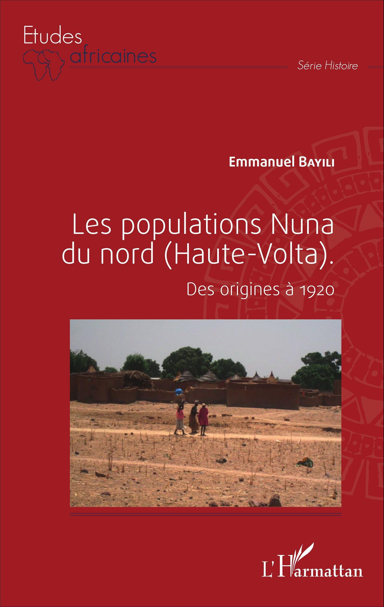 Les Populations Nuna Du Nord (Haute-Volta) - Des Origines A 1920