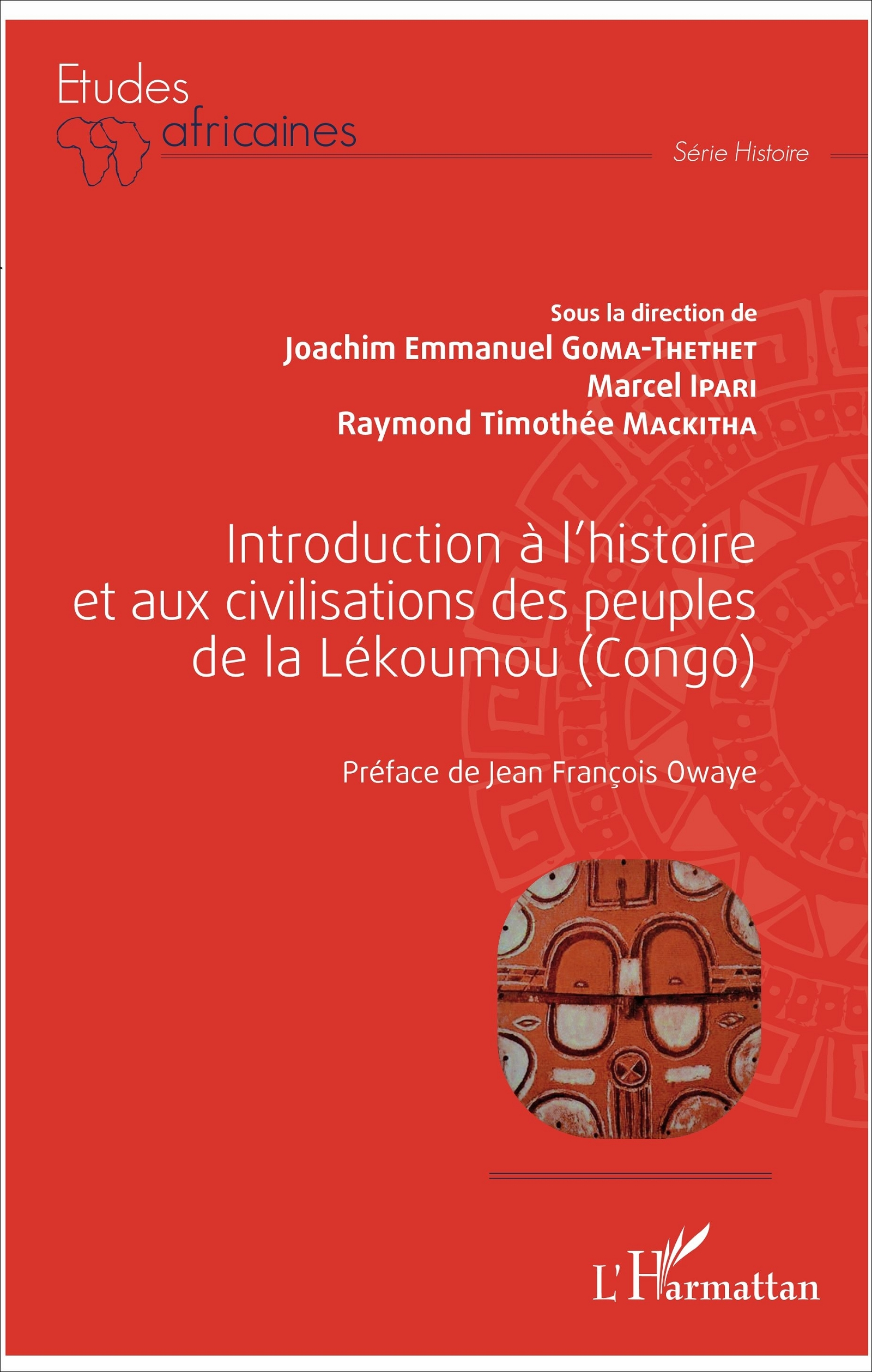 Introduction A L'Histoire Et Aux Civilisations Des Peuples De La Lekoumou (Congo)