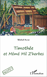 Timothee Et Meme Mil Z'Herbes