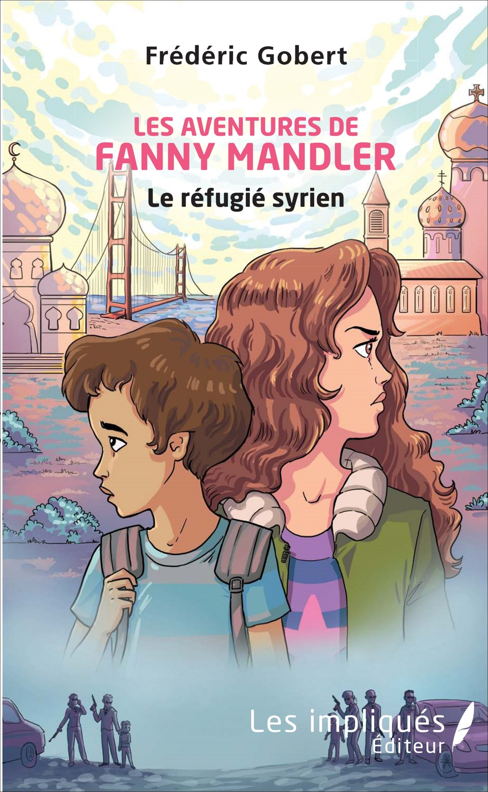 Les Aventures De Fanny Mandler - Le Refugie Syrien