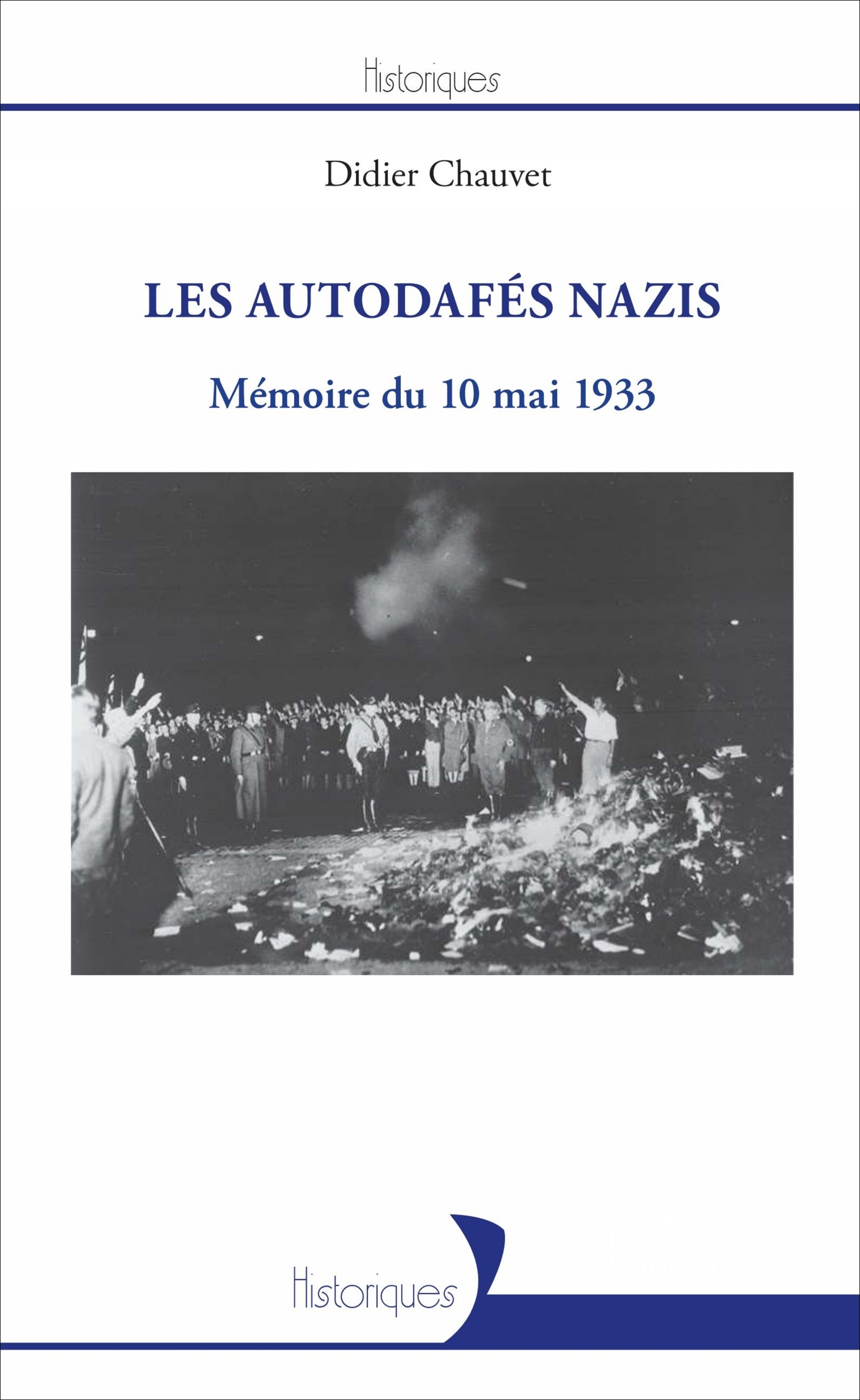 Les Autodafes Nazis - Memoire Du 10 Mai 1933