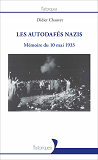 Les Autodafes Nazis - Memoire Du 10 Mai 1933