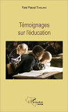 Temoignages Sur L'Education