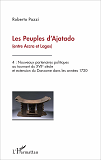 Les Peuples D'Ajatado (Entre Accra Et Lagos) - Volume 4 - Nouveaux Partenaires Politiques Au Tournan