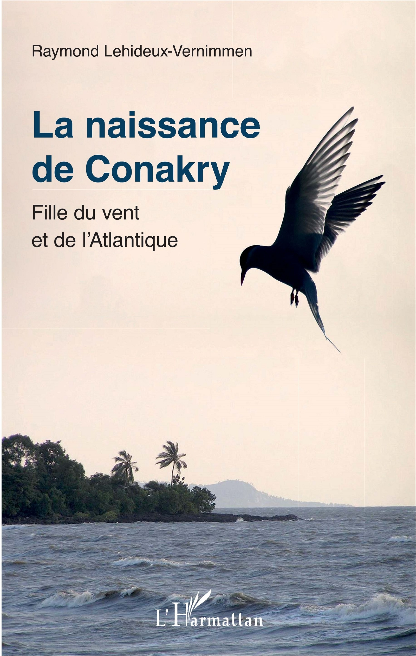 La Naissance De Conakry - Fille Du Vent Et De L'Atlantique