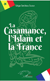 La Casamance, L'Islam Et La France