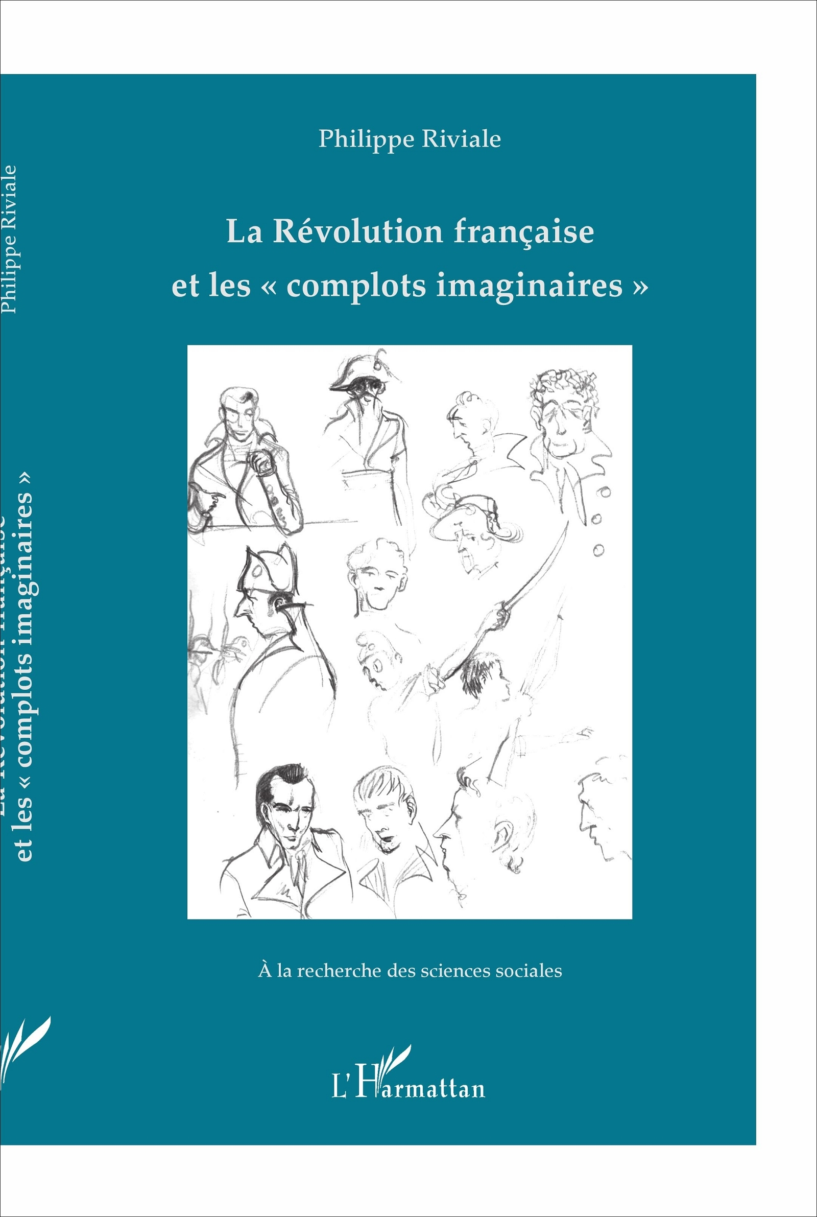 La Revolution Francaise Et Les "Complots Imaginaires"