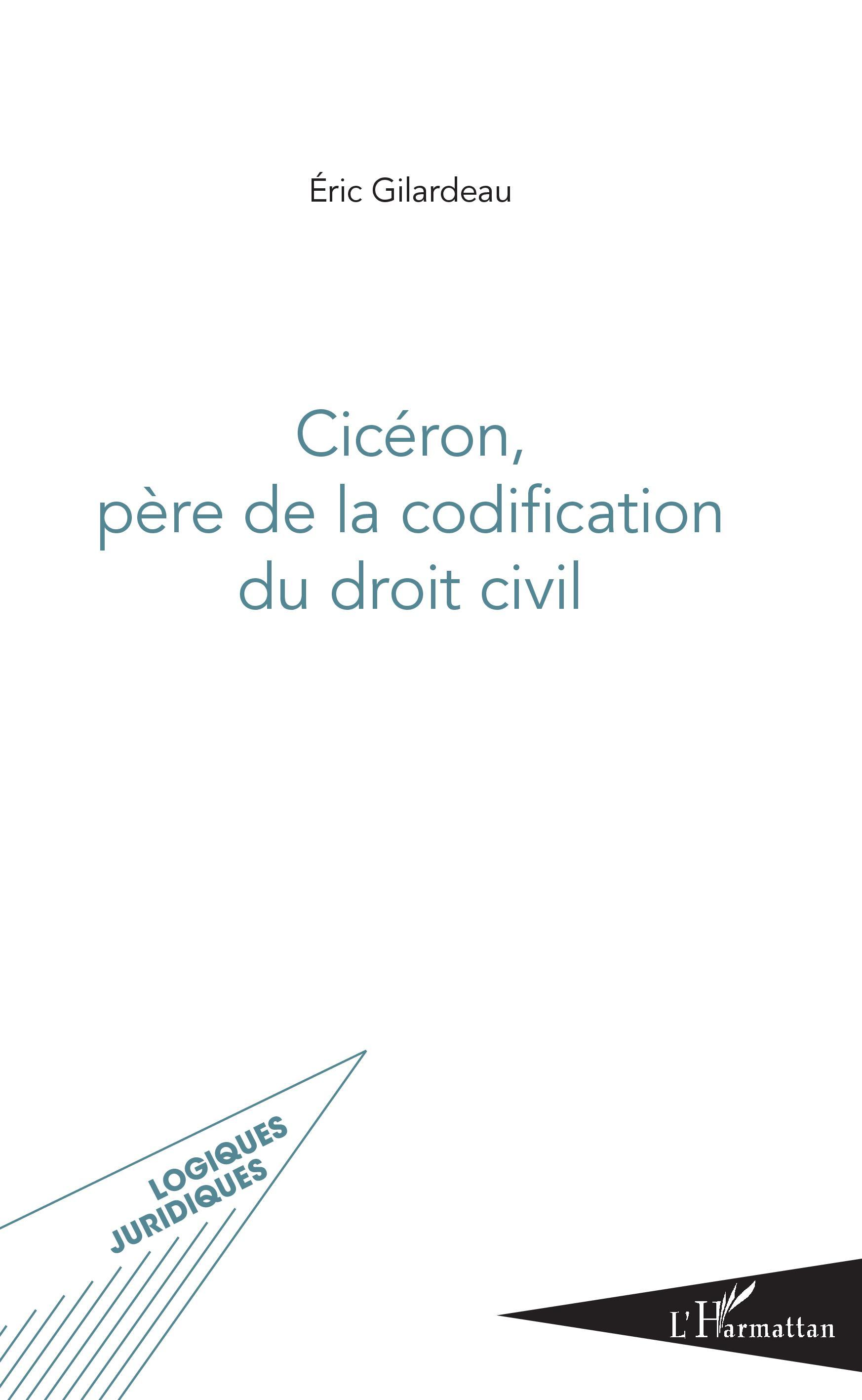 Ciceron, Pere De La Codification Du Droit Civil