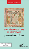 L'Odyssee Des Chretiens De Mesopotamie