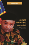 Didier Mumengi - La Vie Comme Une Guerre