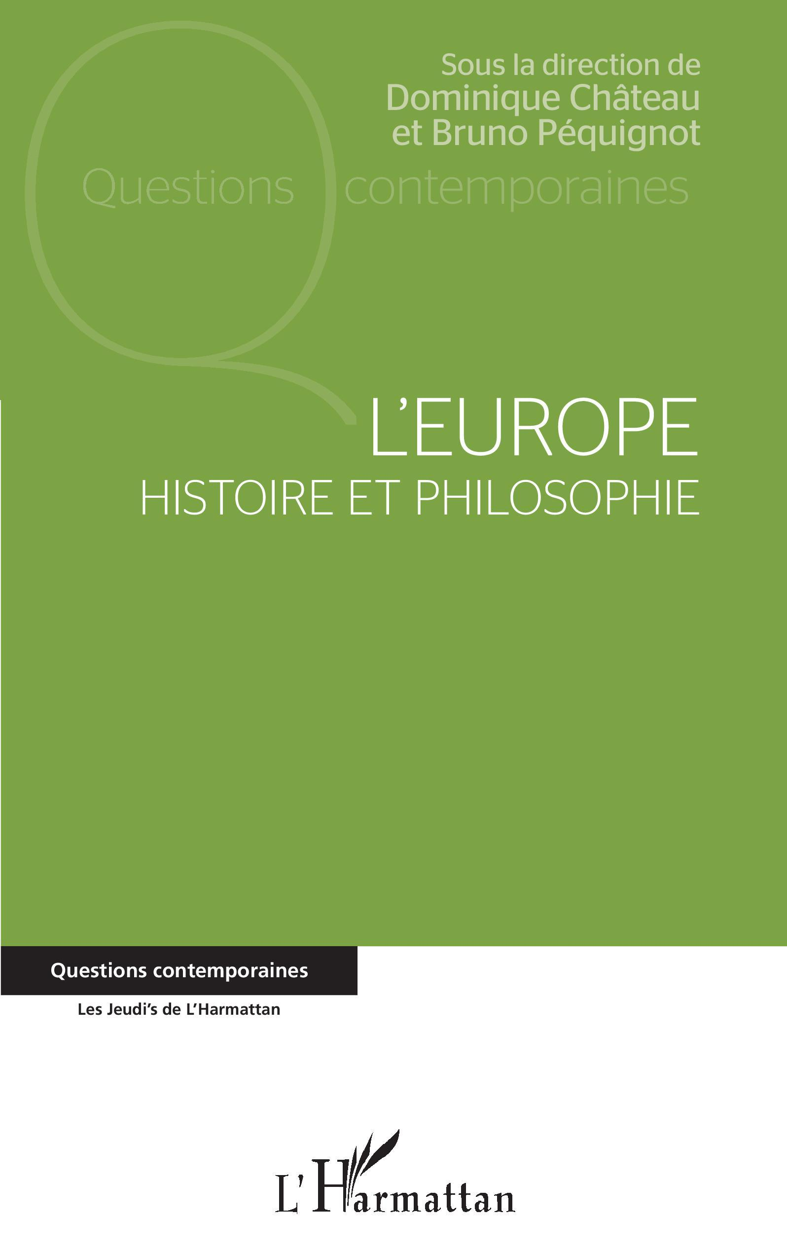 L'Europe - Histoire Et Philosophie