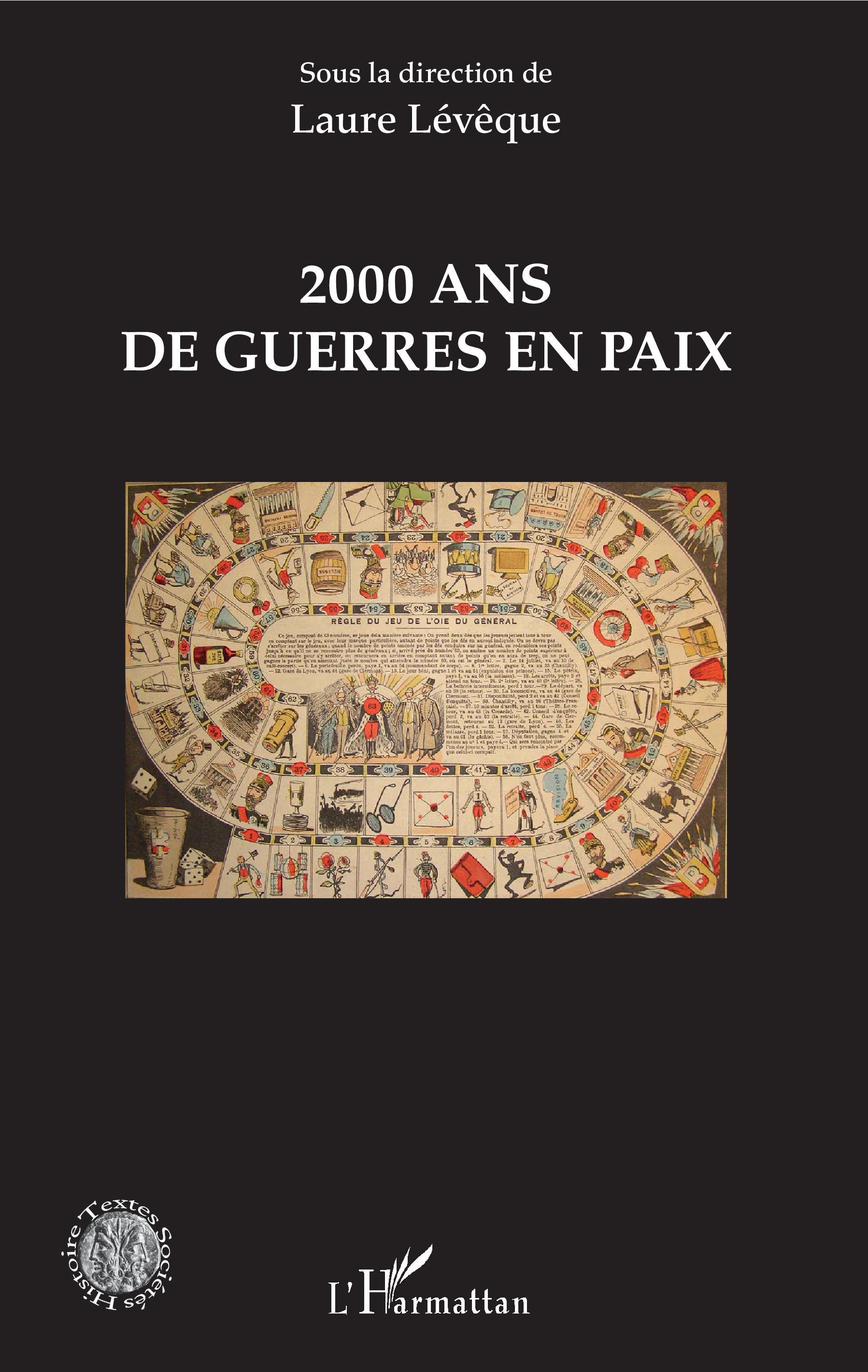 2000 Ans De Guerre En Paix