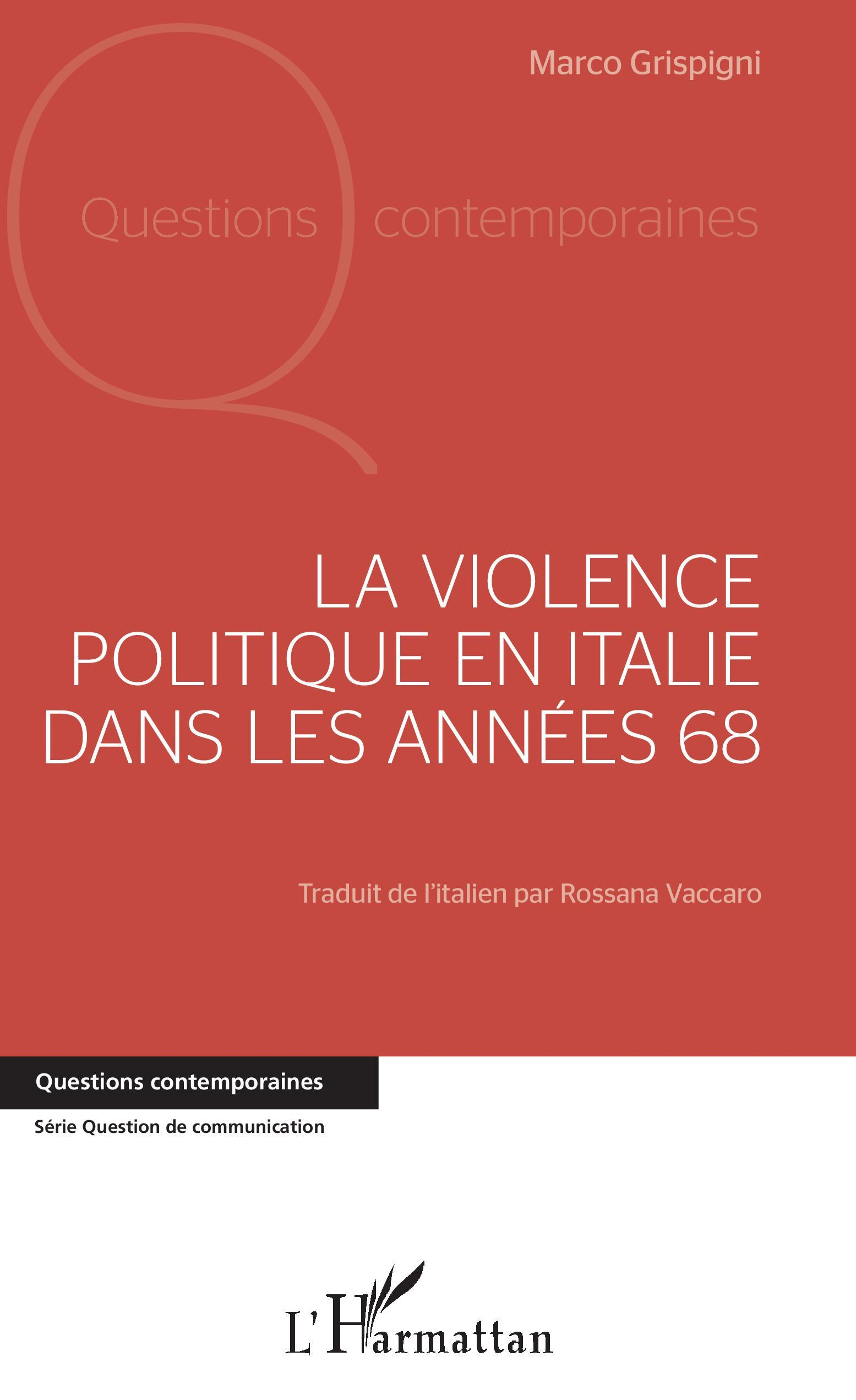 La Violence Politique En Italie Dans Les Annees 68