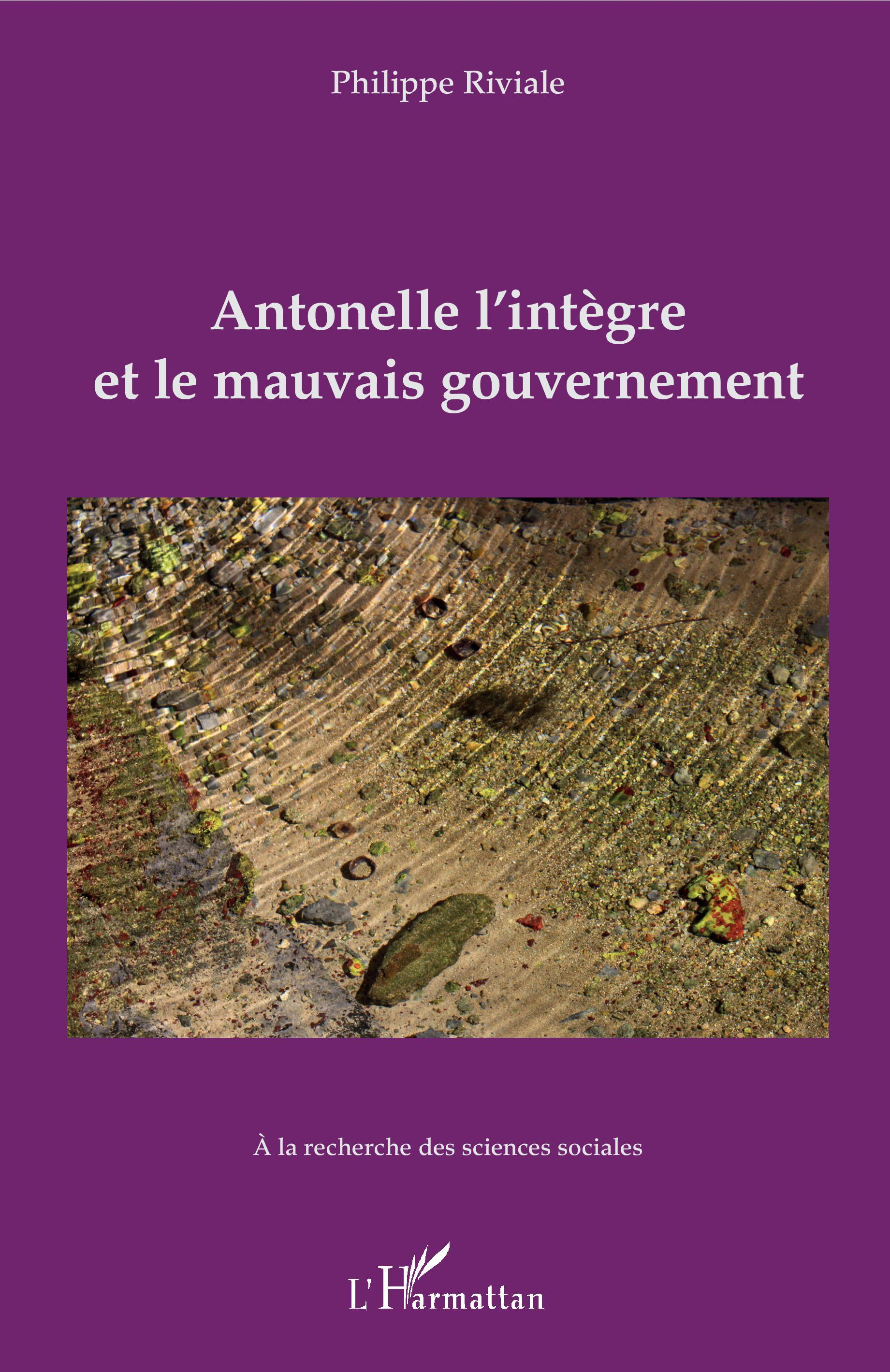 Antonelle L'Integre Et Le Mauvais Gouvernement