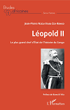 Leopold Ii Le Plus Grand Chef D'Etat De L'Histoire Du Congo